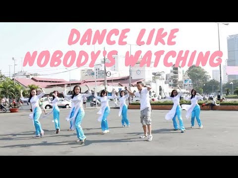 Dance like nobody's watching