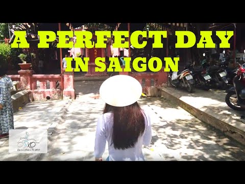 A Perfect Day in Saigon